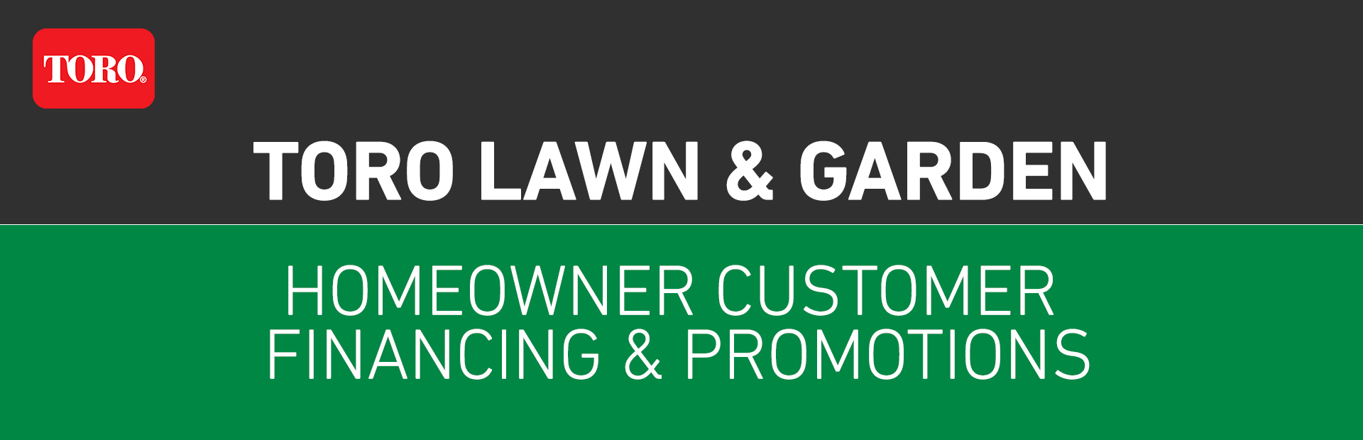 Toro: Toro Homeowner Customer Financing & Promotions